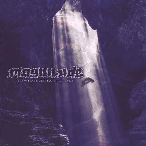 MAGNITUDE ´To Whatever Fateful End´ 4th Press Album Cover