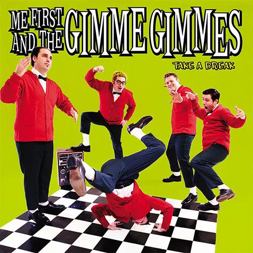 ME FIRST AND THE GIMME GIMMES ´Take A Break´ Cover Artwork