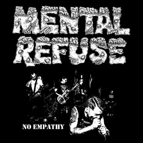 MENTAL REFUSE ´No Empathy´ [Vinyl 7"]