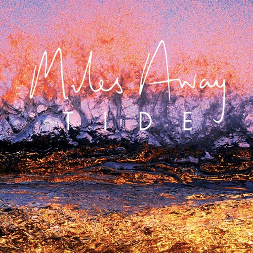MILES AWAY ´Tides´ Cover Artwork