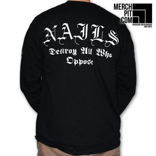 Nails - Destroy All Who Oppose - Longsleeve
