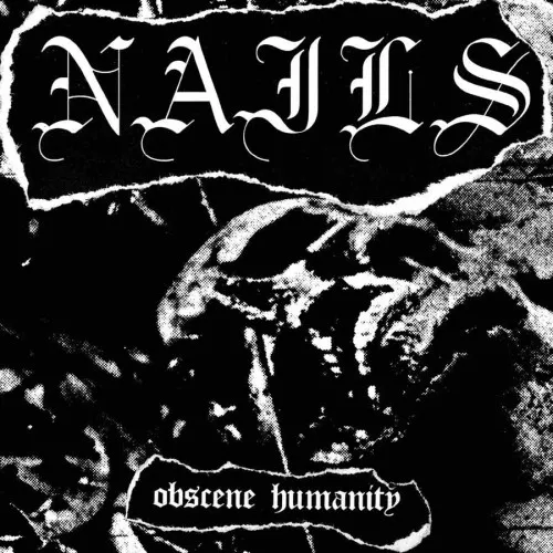 NAILS ´Obscene Humanity´ Album Cover