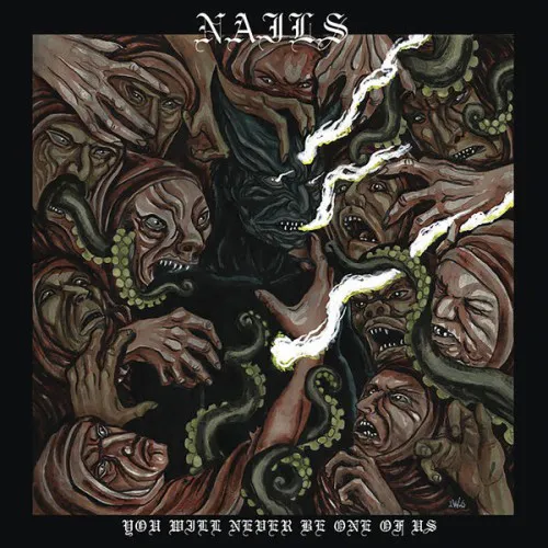NAILS ´You Will Never Be One Of Us´ [LP]