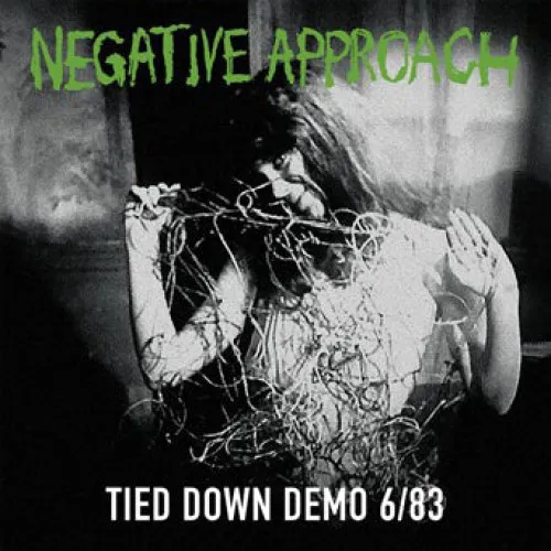 NEGATIVE APPROACH ´Tied Down Demo 06/83´ [Vinyl 7"]