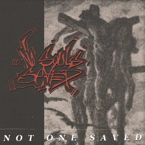 NO SOULS SAVED ´Not One Saved´ Album Cover Artwork