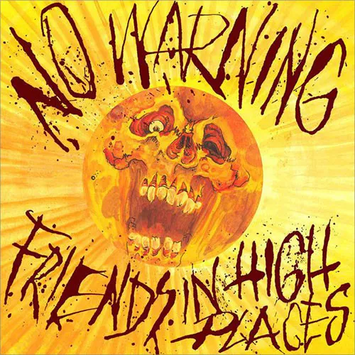 NO WARNING ´Friends In Higher Places´ [7" Flexi]