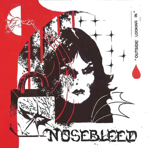 NOSEBLEED ´Outside Looking In´ Album Cover