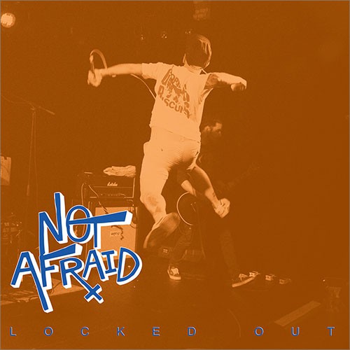 NOT AFRAID ´Locked Out´ [Vinyl LP]