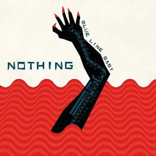 NOTHING ´Blue Line Baby´ Album Cover Art