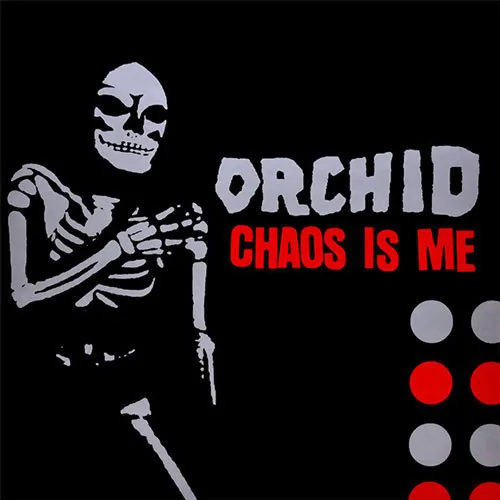 ORCHID ´Chaos Is Me´ Cover Artwork
