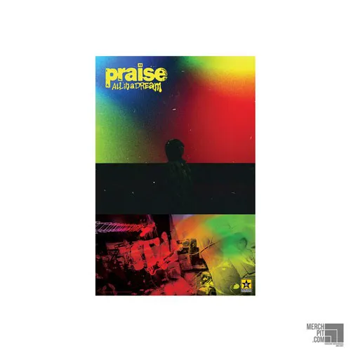 PRAISE ´All In A Dream´ Poster