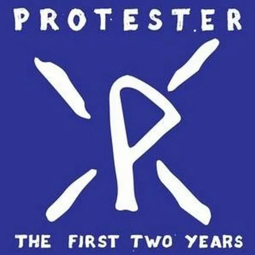 PROTESTER ´The First Two Years´ [LP]