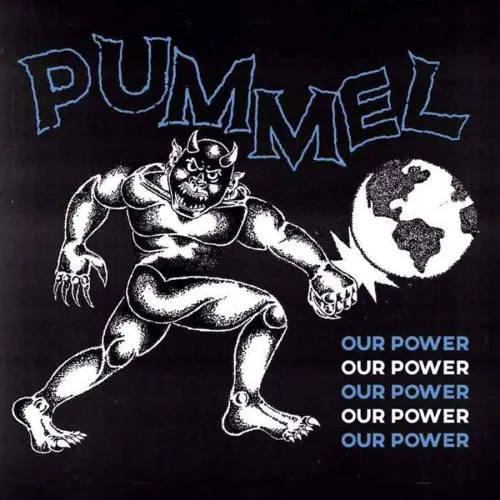 PUMMEL ´Our Power´ [Vinyl 7"]