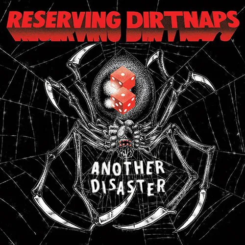 RESERVING DIRTNAPS ´Another Disaster´ Album Cover