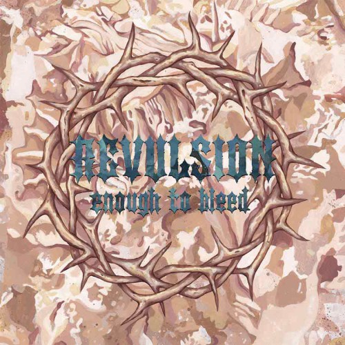 REVULSION ´Enough To Bleed´ Album Cover