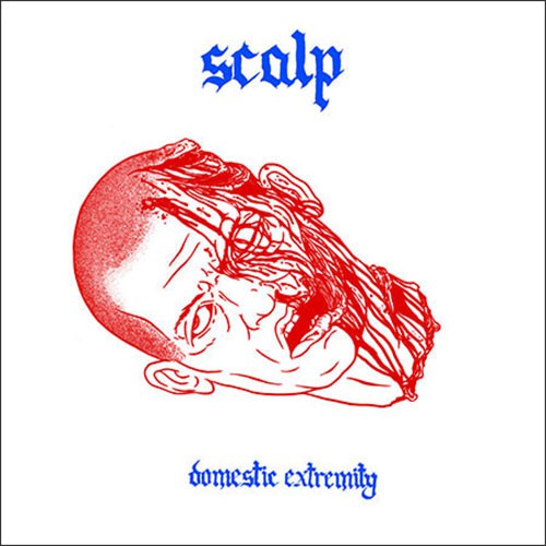 SCALP ´Domestic Extremity´ Cover Artwork