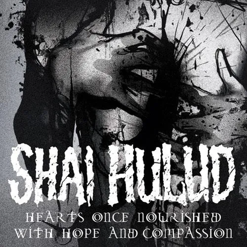 SHAI HULUD ´Hearts Once Nourished With Hope And Compassion´ - Vinyl LP