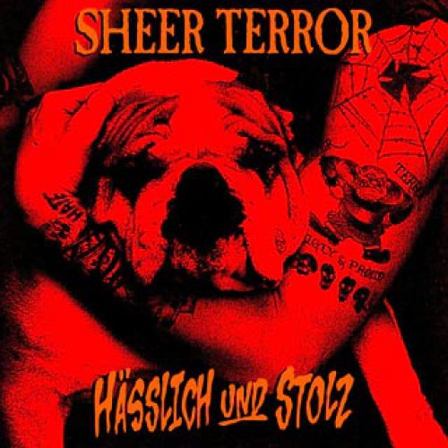 SHEER TERROR ´Hässlich Und Stolz´ Cover Artwork