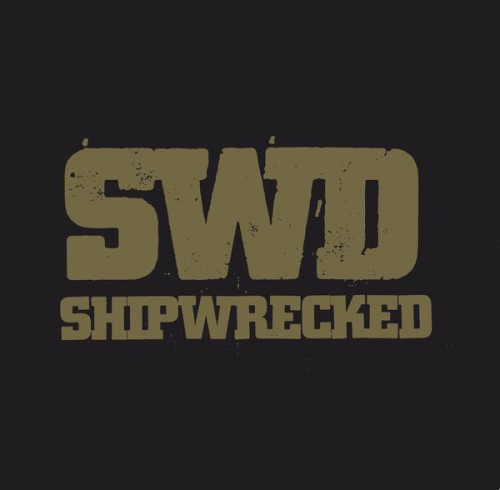 SHIPWRECKED ´We Are The Sword´ [LP]