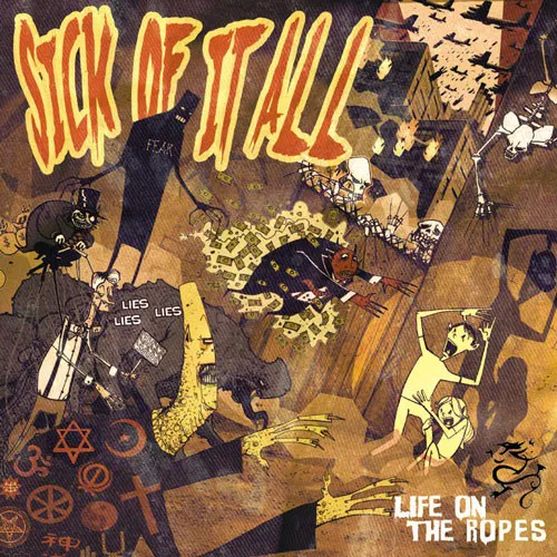 SICK OF IT ALL ´LIFE ON THE ROPES´ Cover Artwork