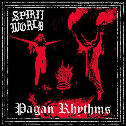 SPIRIT WORLD ´Pagan Rhythms´ - Vinyl LP