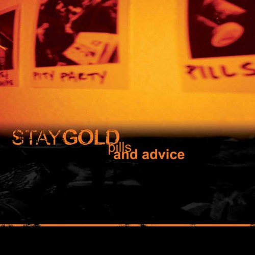 STAY GOLD ´Pills And Advice´ [Vinyl LP]