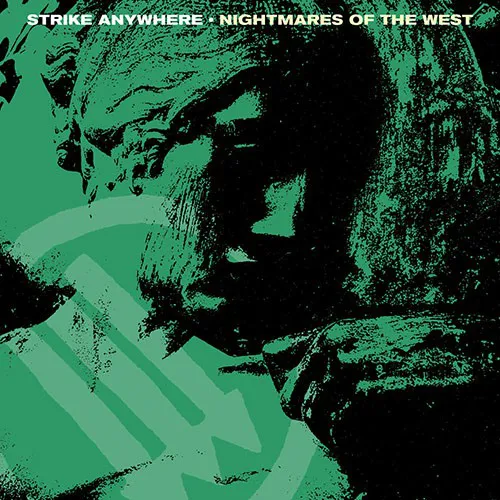 STRIKE ANYWHERE ´Nightmare Of The West´ Album Cover Artwork