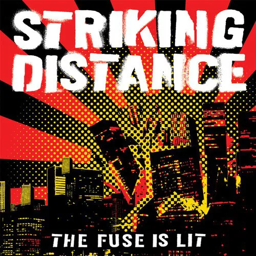 STRIKING DISTANCE ´The Fuse Is Lit´ - Vinyl LP