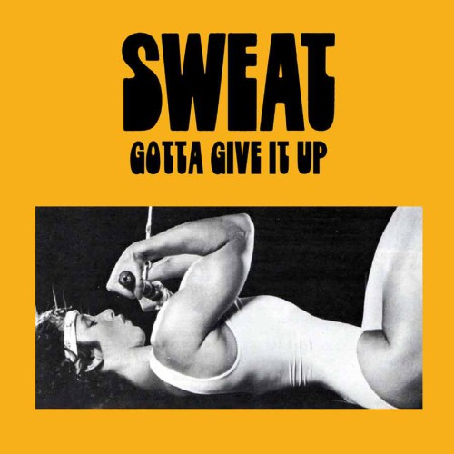 SWEAT ´Gotta Give Up´ Album Cover