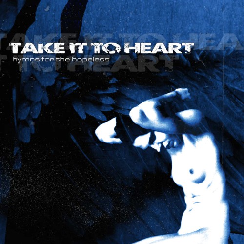 TAKE IT TO HEART ´Hymns For The Hopeless´ Cover Artwork