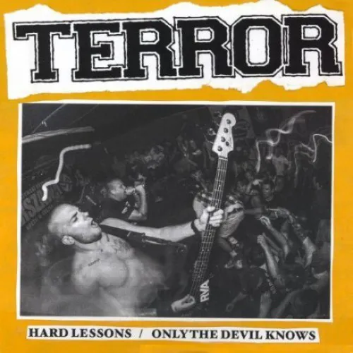 TERROR ´Hard Lessons/Only The Devil Knows´ [7"]