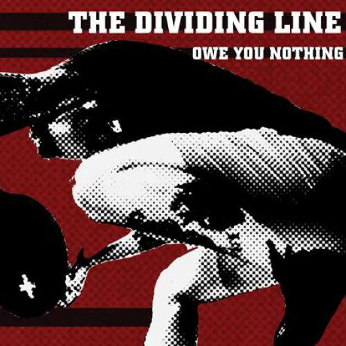THE DIVIDING LINE ´Owe You Nothing´ Album Cover
