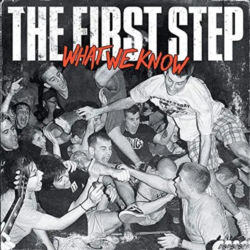 THE FIRST STEP ´What We Know´ CD