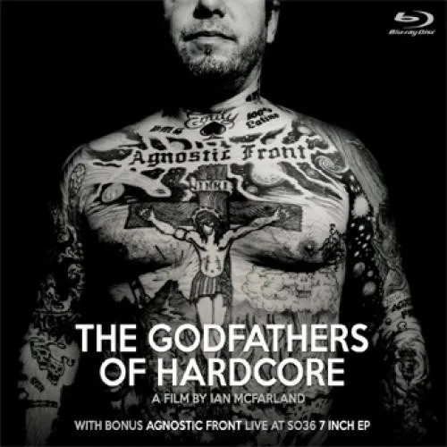 Agnostic Front - The Godfathers Of Hardcore Blueray + Bonus Live @ SO36 Berlin 7"