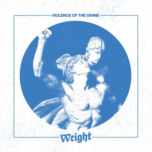 WEIGHT ´Violence Of The Devine´ Cover Artwork