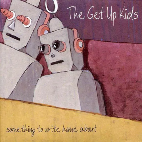 THE GET UP KIDS ´Something To Write Home About´ [LP]