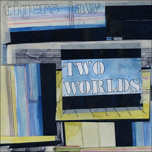 TIGER'S JAW ´Two Worlds´ Cover Artwork