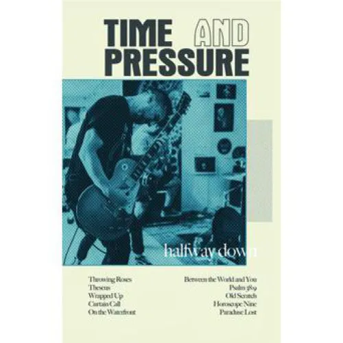 TIME AND PRESSURE ´Halfway Down´ Cassette Album Cover