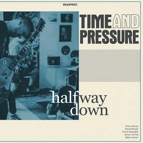 TIME AND PRESSURE ´Halfway Down´ Album Cover