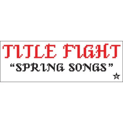 TITLE FIGHT ´Spring Songs´ Sticker