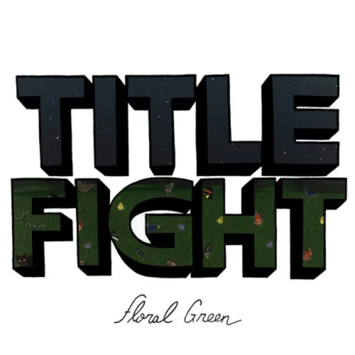 TITLE FIGHT ´Floral Green´ - LP