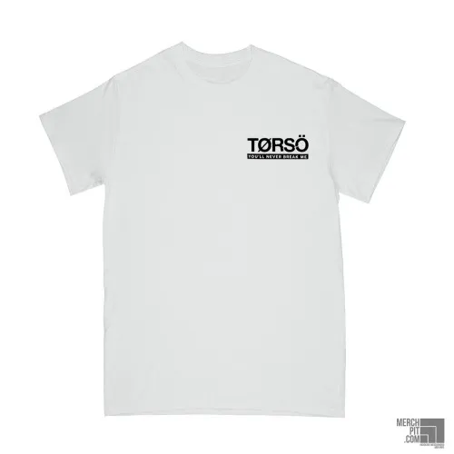 TORSÖ ´You'll Never Break Me´ - White T-Shirt Front