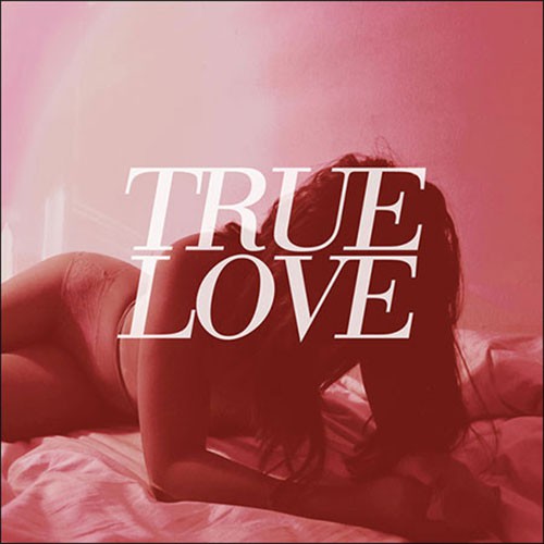 TRUE LOVE ´Heavens Too Good For Us´ Cover Artwork