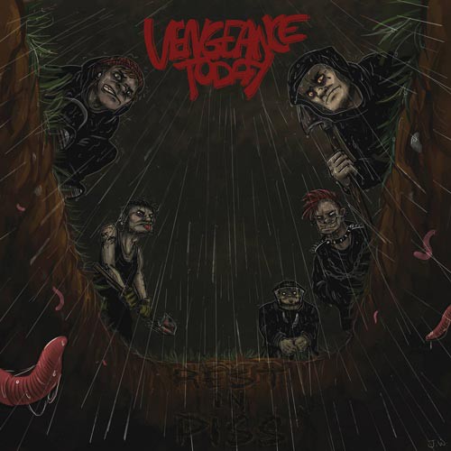 VENGEANCE TODAY ´Rest in Piss` Cover Artwork