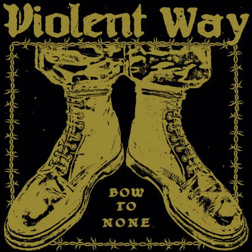 VIOLENT WAY ´Bow To None´ Cover Artwork