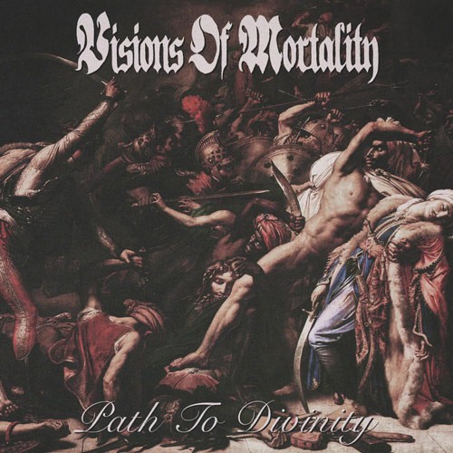 VISIONS OF MORTALITY ´Path To Divinity´ Cover Artwork