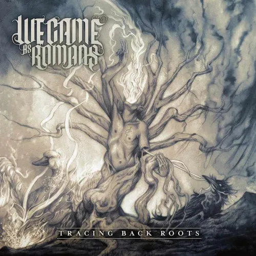 WE CAME AS ROMANS ´Tracing Back Roots´ Album Cover