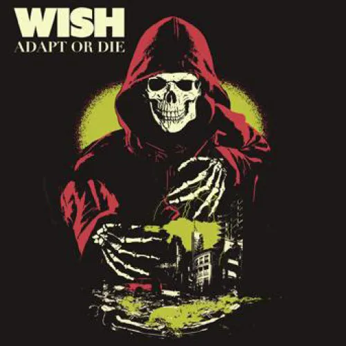 WISH ´Adapt Or Die´ Album Cover
