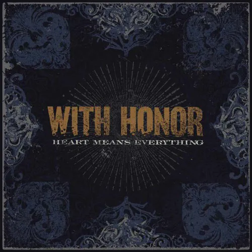 WITH HONOR ´Heart Means Everything´ Album Cover