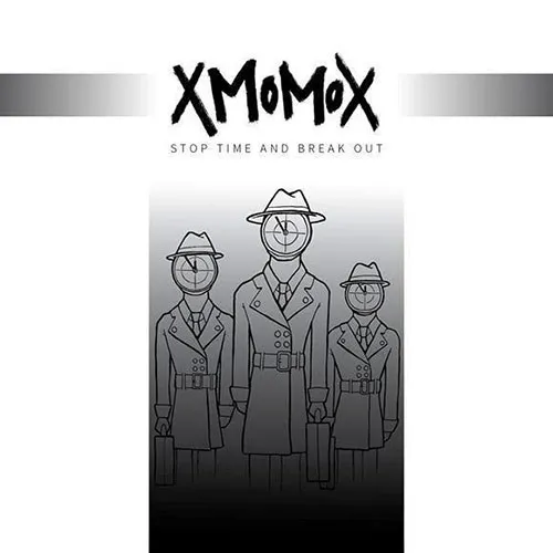 XMOMOX ´Stop Time And Break Out` Cover Artwork